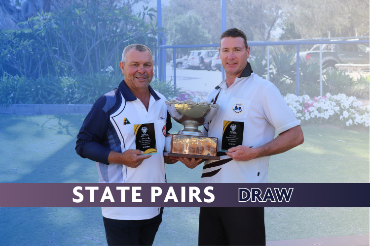 Dyenamic Men's State Pairs draw released Bowls WA
